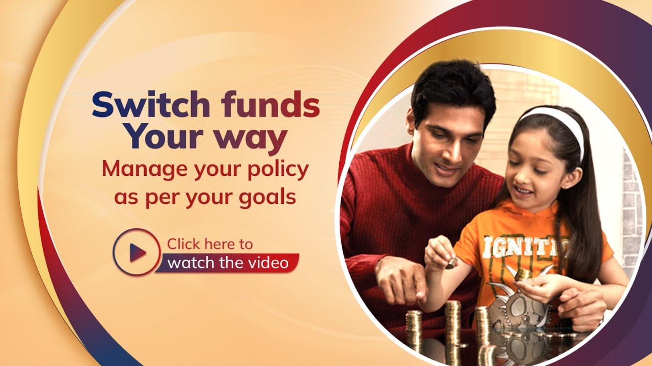 Switch Smart, Invest Better | Fund Switch in Your ICICI Prudential ULIP Policy