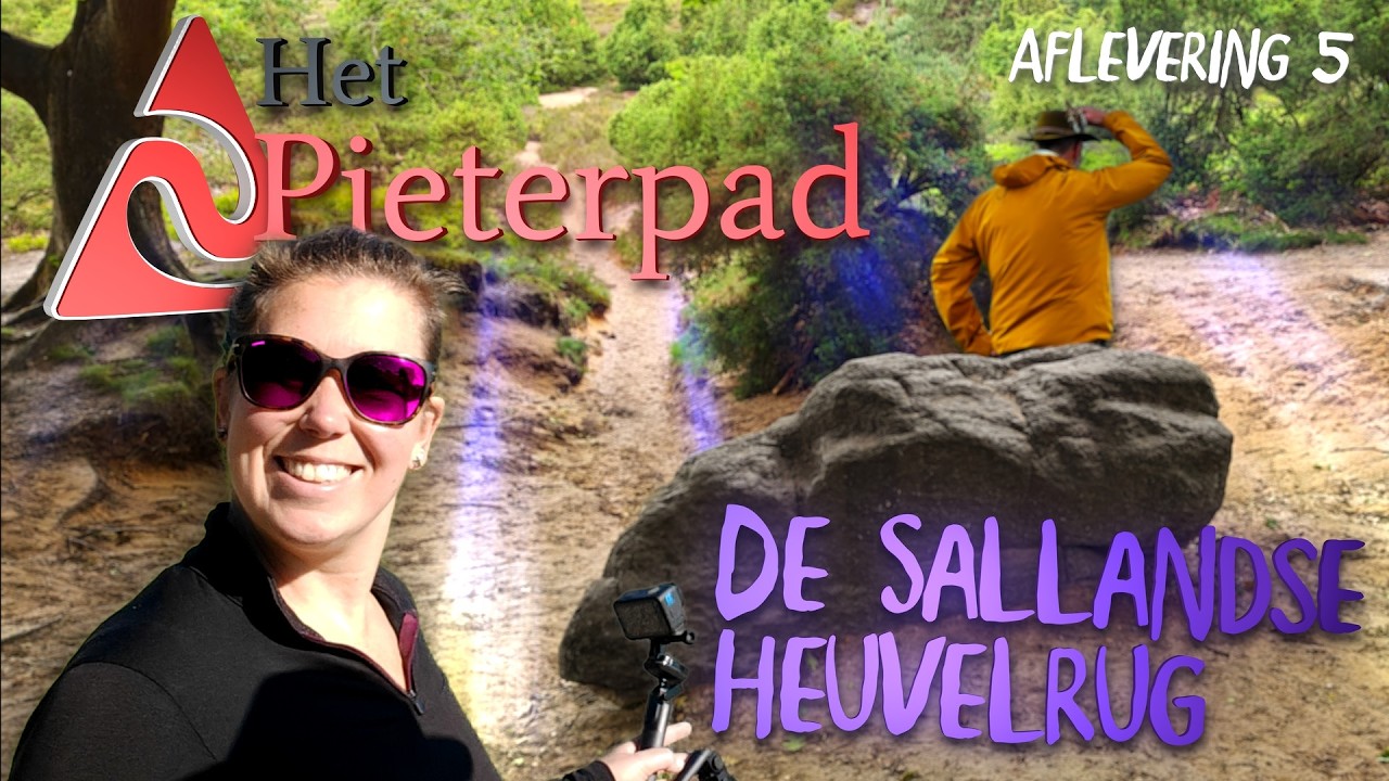 Het Pieterpad etappe 10 & 11 | De Sallandse Heuvelrug | Ommen naar Holten