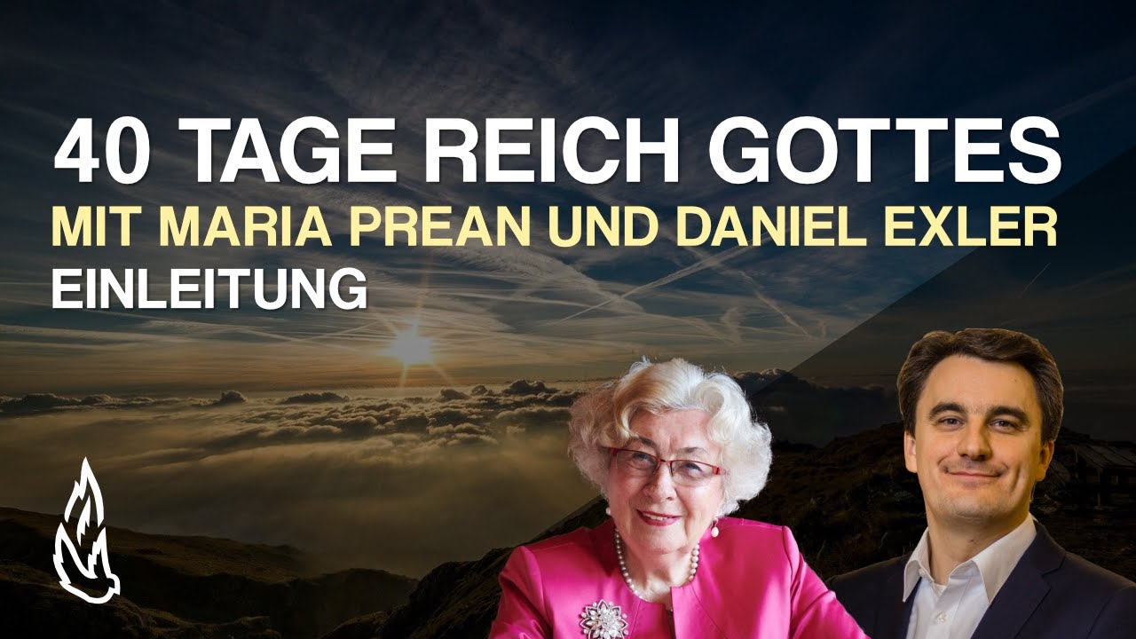 40 Tage Reich Gottes | Einleitung