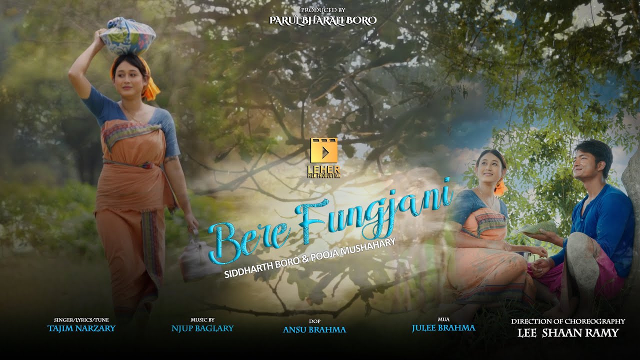 BERE FUNGJANI II SIDDHARTH BORO & POOJA MUSHAHARY II LEHER FILM PRODUCTION II BODO MUSIC VIDEO-2034
