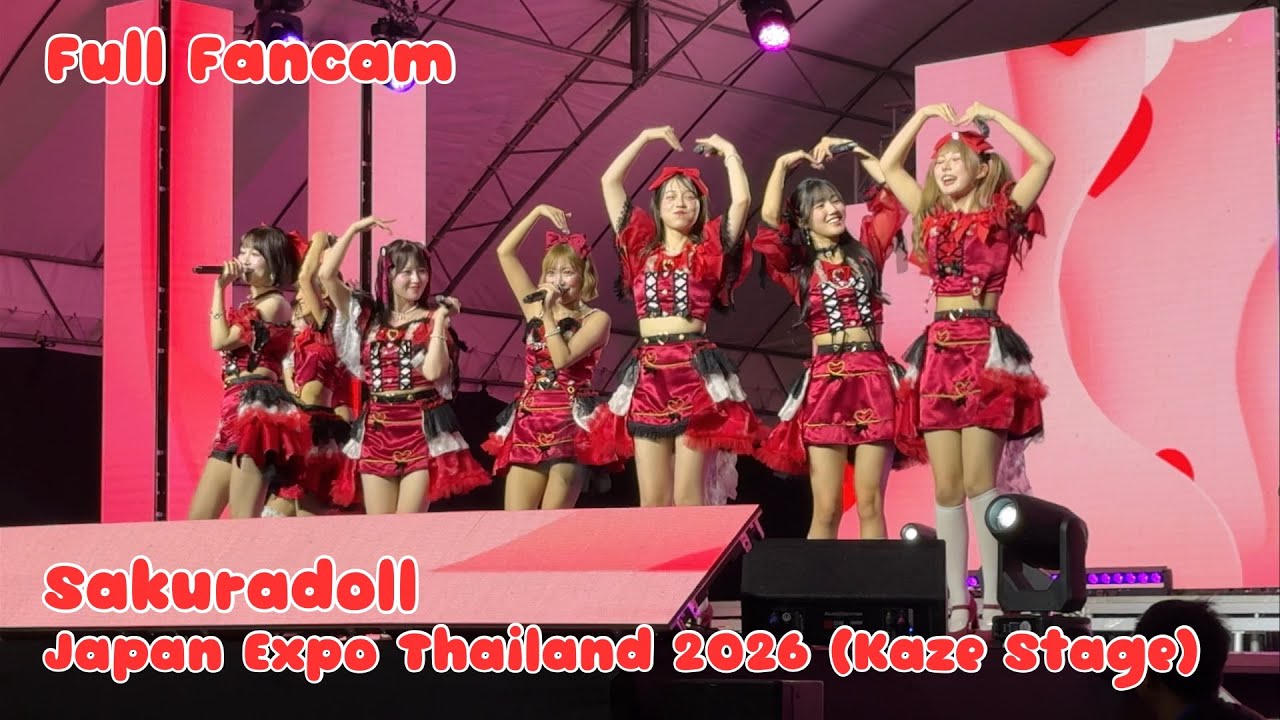 [Full Fancam] Sakuradoll [4K 60FPS] 20260206 @Japan Expo Thailand 2026 (Kaze Stage) , Central World