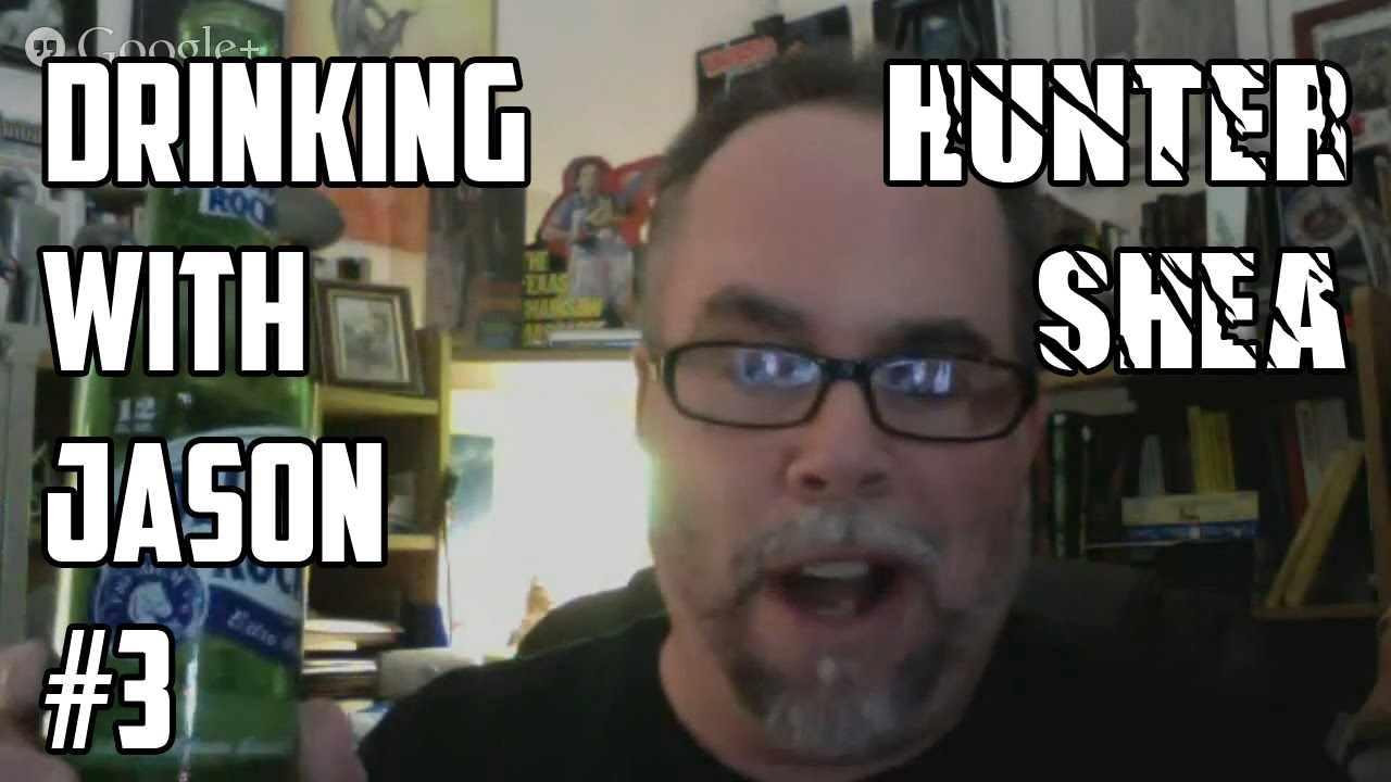 Drinking with Jason #3 - Horror Author Hunter Shea