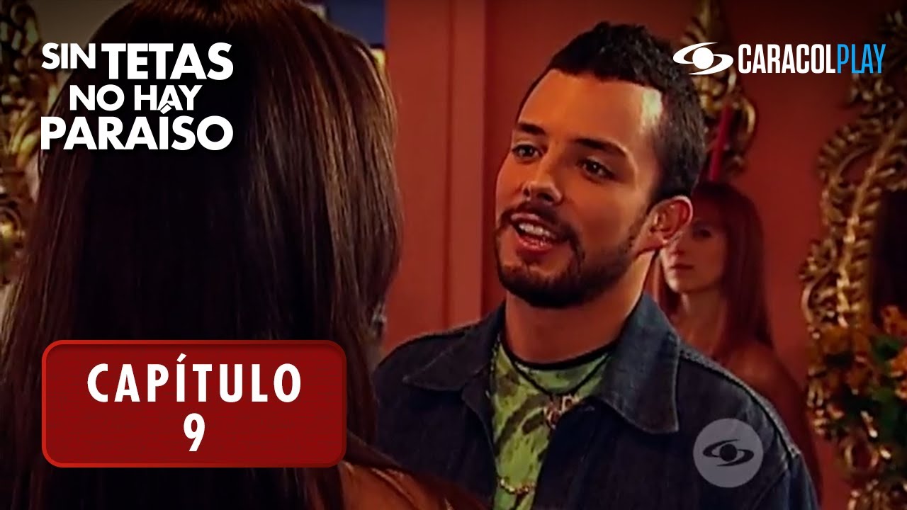 Sin tetas no hay paraíso – Capítulo 9:  Albeiro va por Catalina a Bogotá| Caracol Play