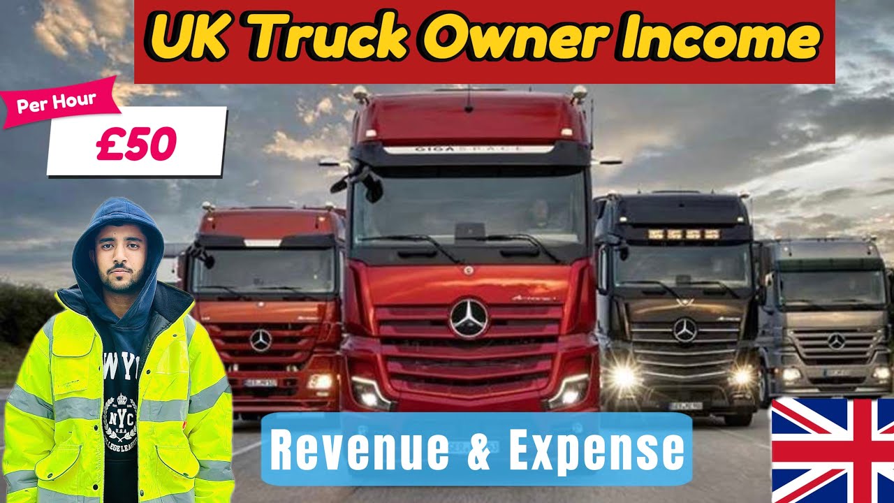 How Much Do UK Truck Owners Really Earn? Profits & Challenges @TruckerHasnaat