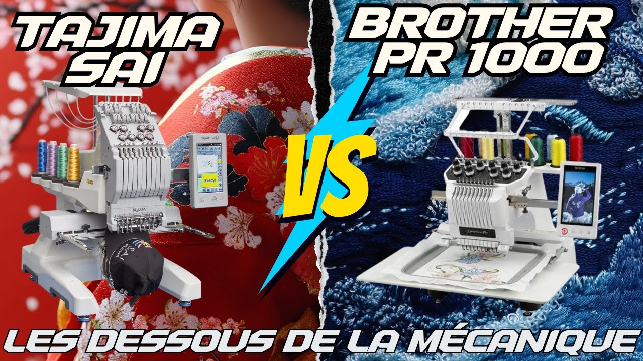 Brother PR1050X vs Tajima Sai : Duel de Brodeuses Pro, Première partie : Analyse de la Mécanique