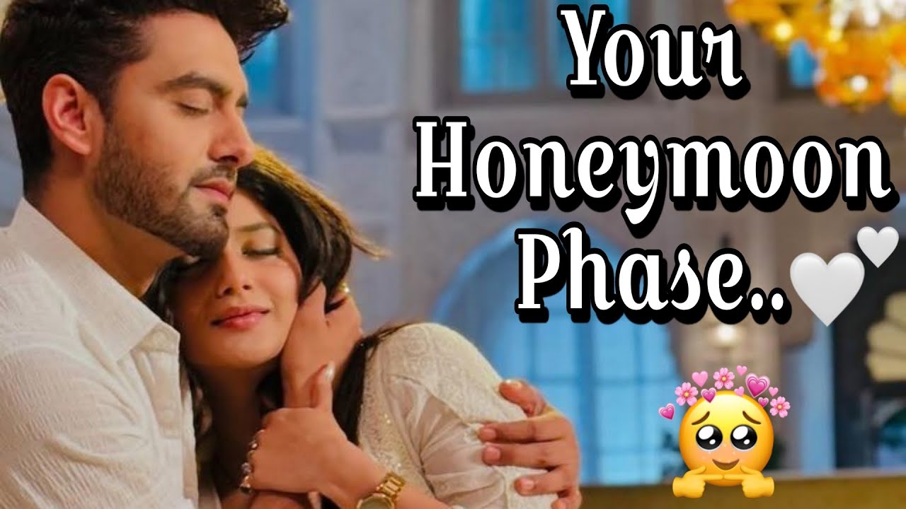 FUTURE SPOUSE 💕••• APKA HONEYMOON PHASE KAISA HOGA 👩‍❤️‍👨👀🤭 • ROMANCE • CHEMISTRY • TRIPS 
