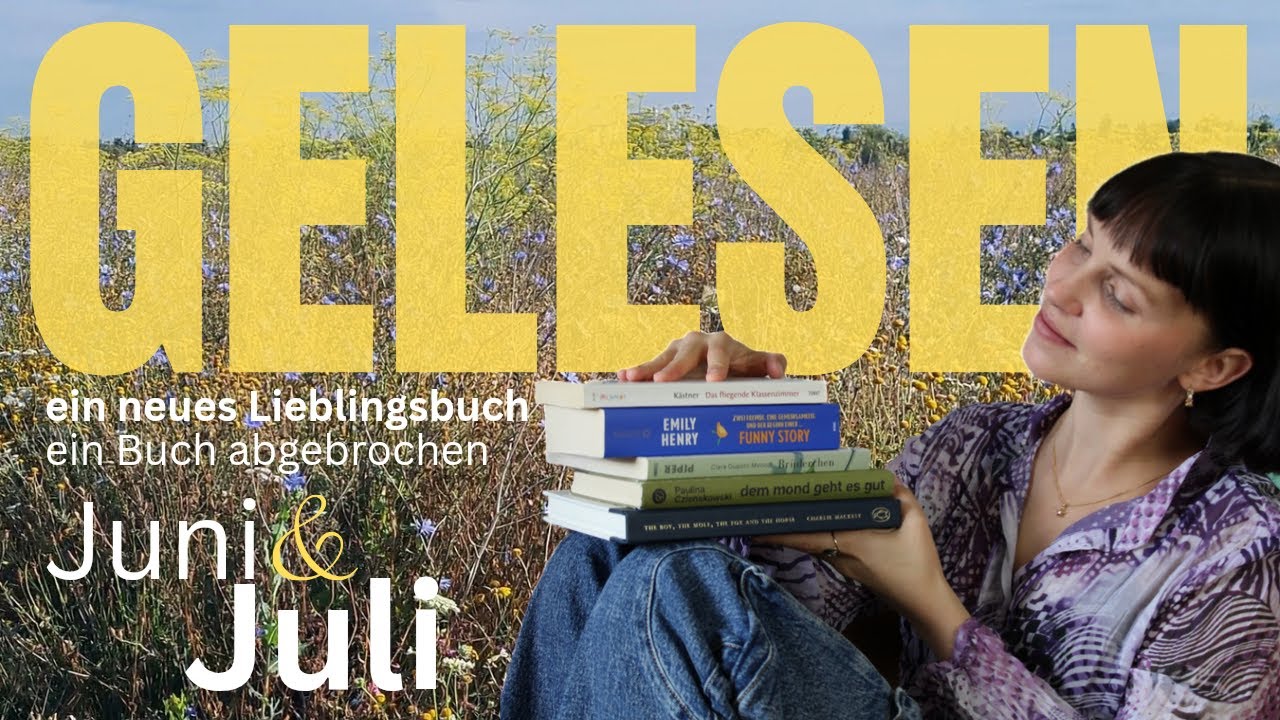 Lesemonate Juni und Juli 2025 | ein neues Lieblingsbuch | ein Buch abgebrochen 📚