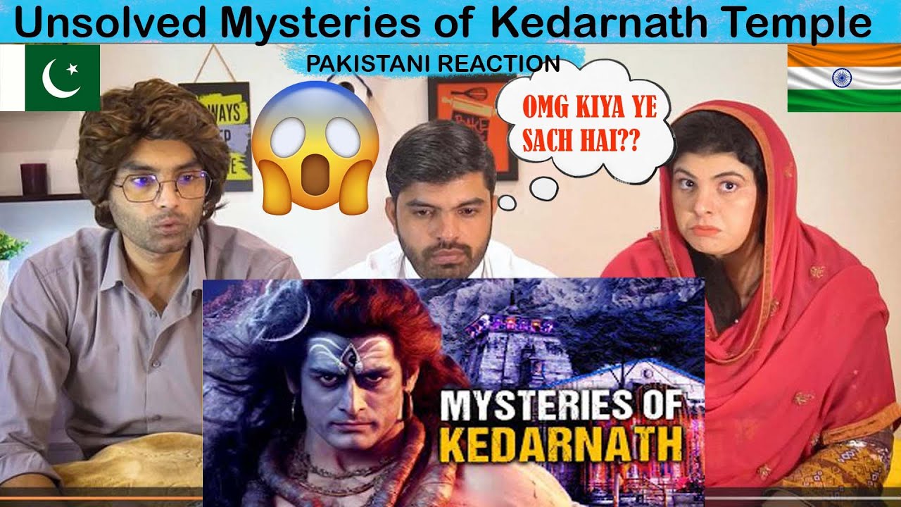 Pakistani Reacts to Unsolved Mysteries of Kedarnath Temple - Pandava, Kaal Bhairav, Shivling