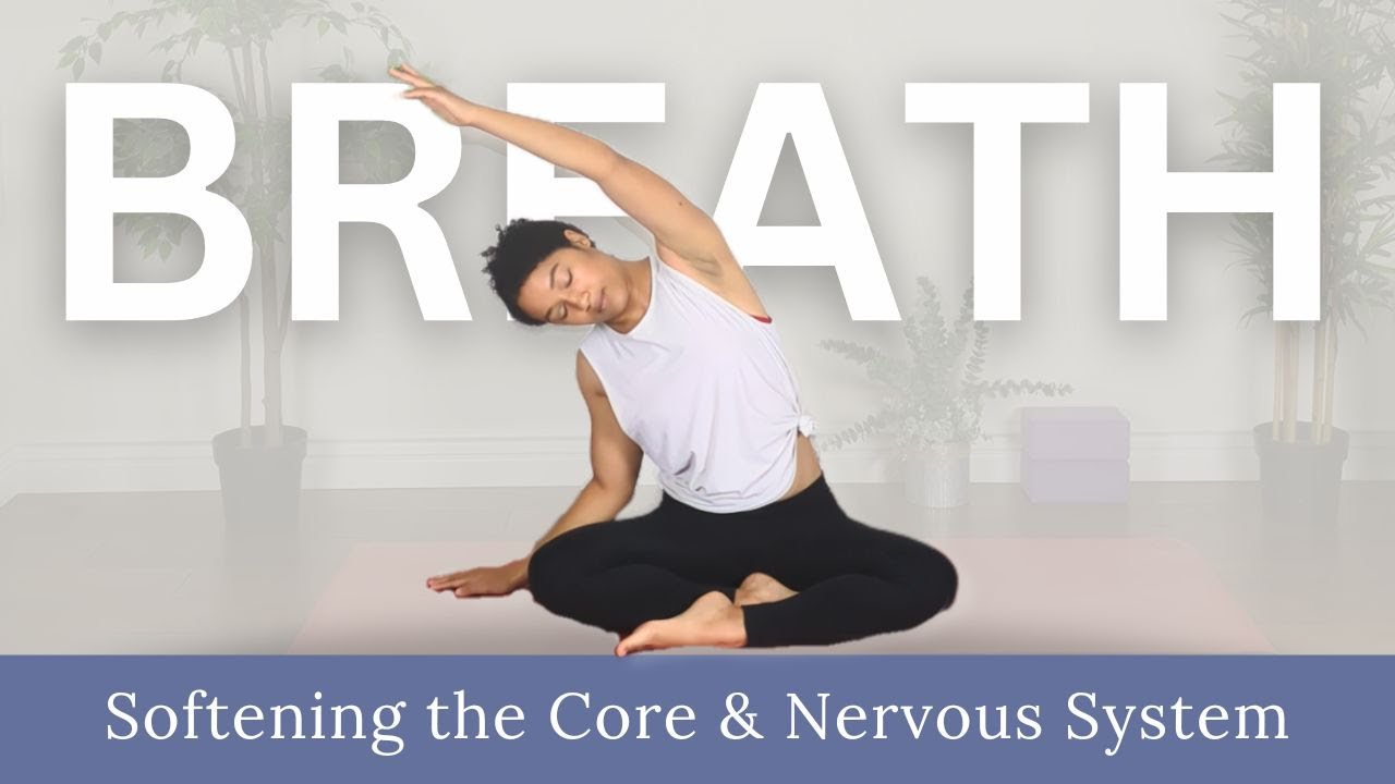 Breathing to Relax the Core & Nervous System | Consistent Core Week 3