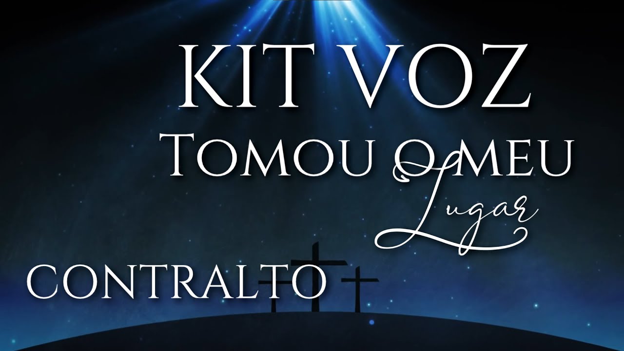 Kit voz │TOMOU O MEU LUGAR - CONTRALTO │ Alessandra Samadello