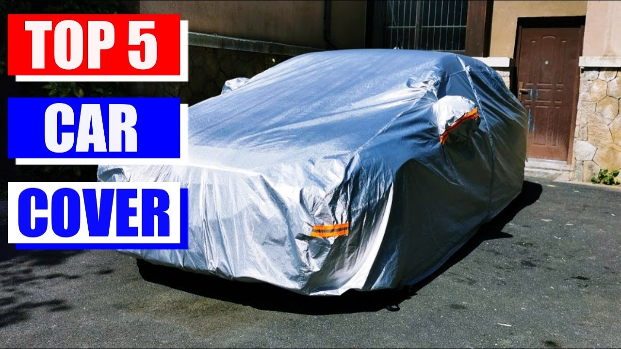 Top 5 Best Car Cover In 2021 On Amazon