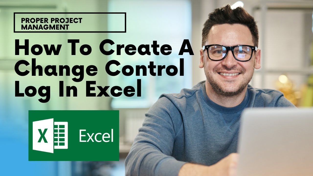 Как создать журнал контроля изменений в Excel