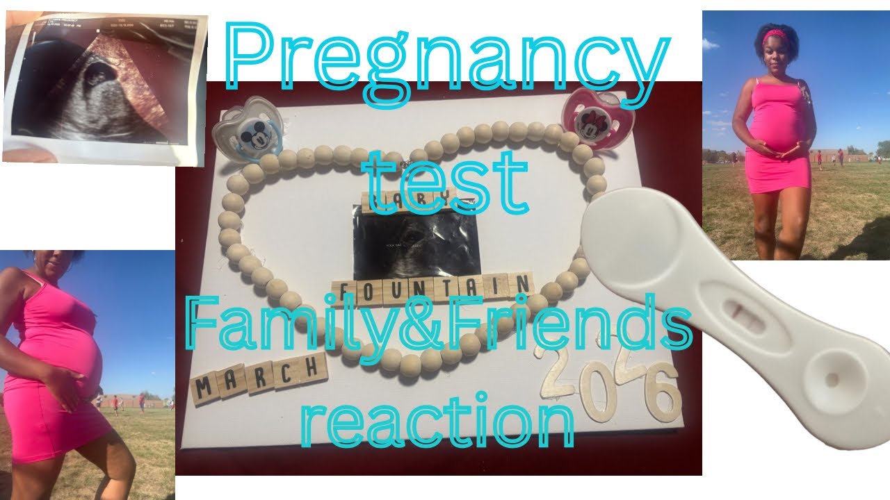 Pregnancy test and my family and friends reaction