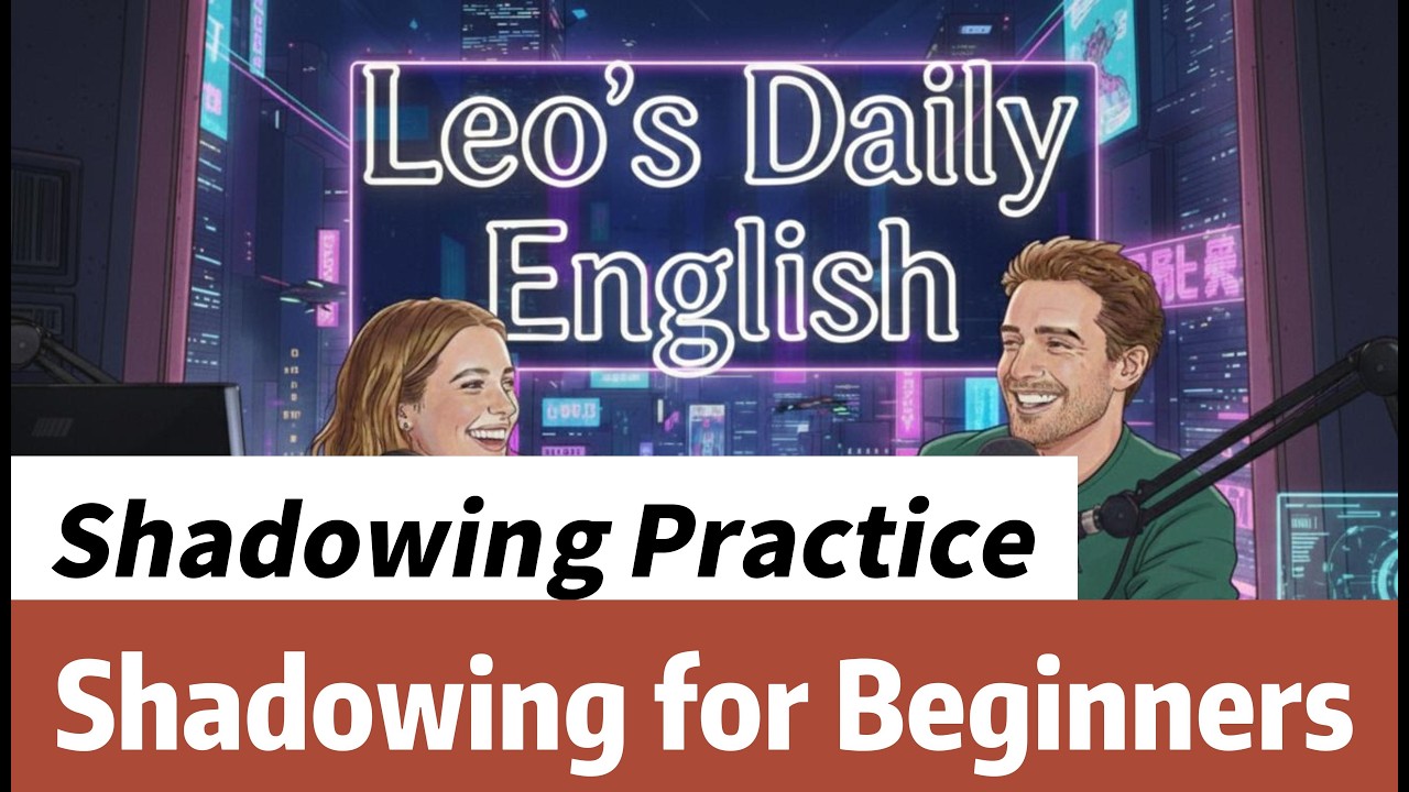 Learn English with Podcast|Shadowing Practice|Shadowing for Beginners (A1- A2)