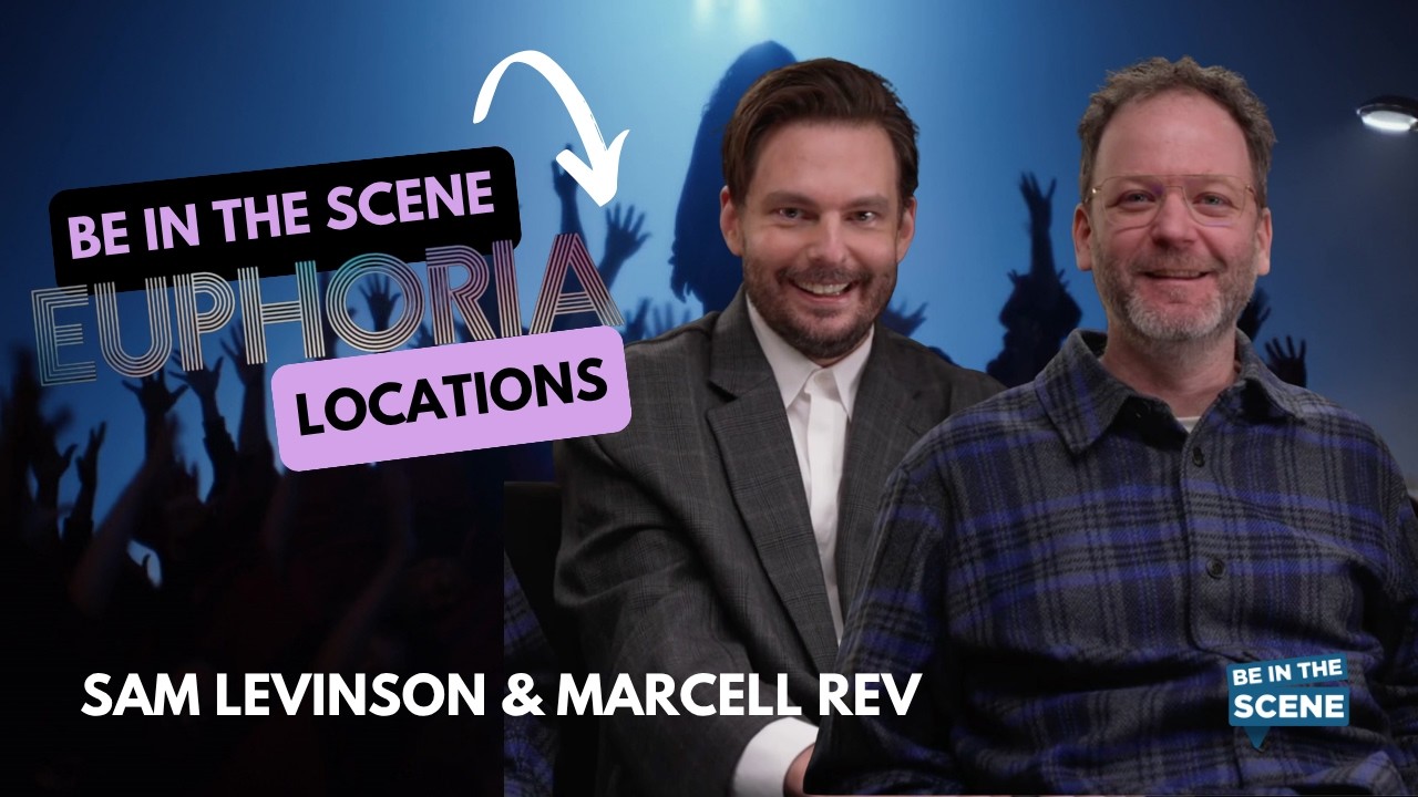 Euphoria: Sam Levinson & Marcell Lev - Be In The Scene - Locations