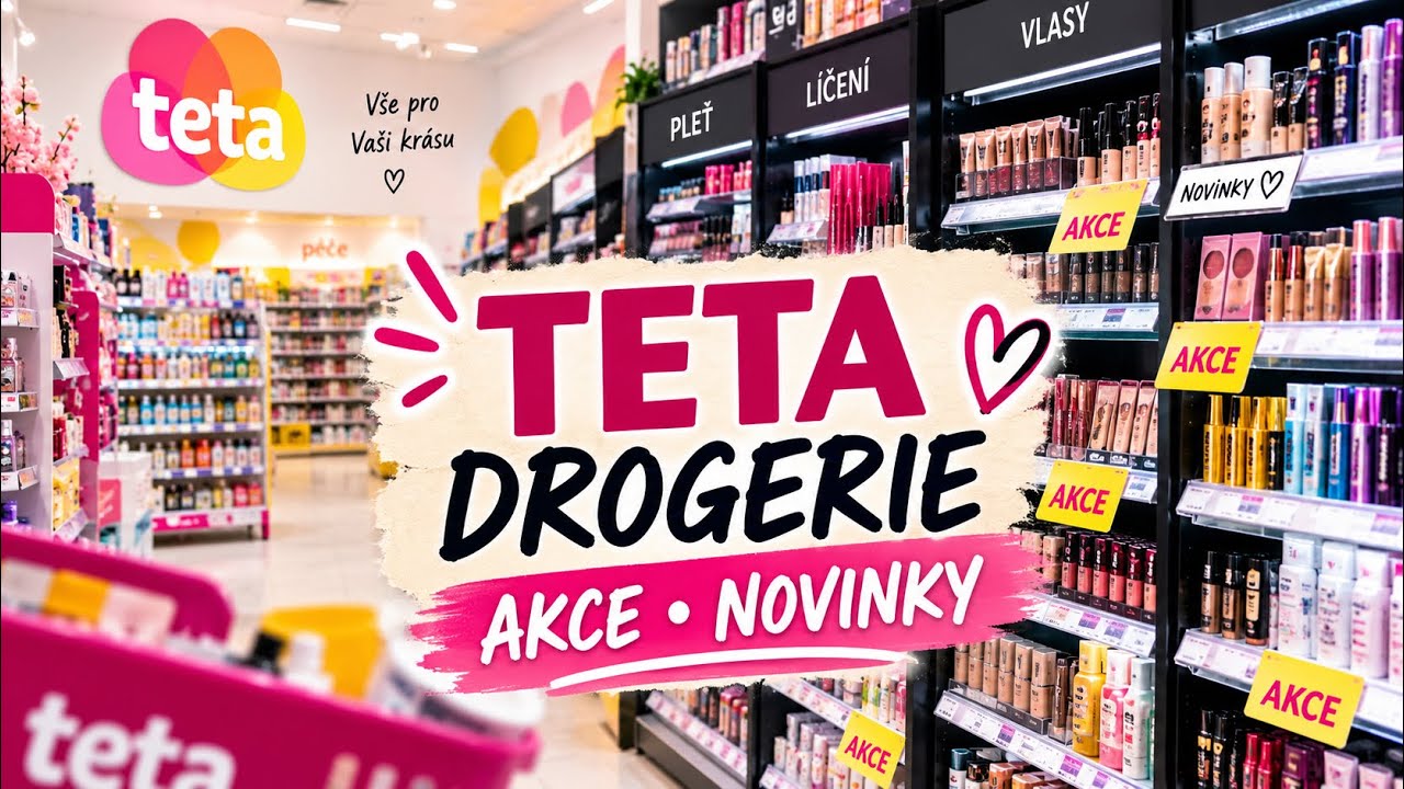 Vlog: Aktuální akce v drogerie Teta 