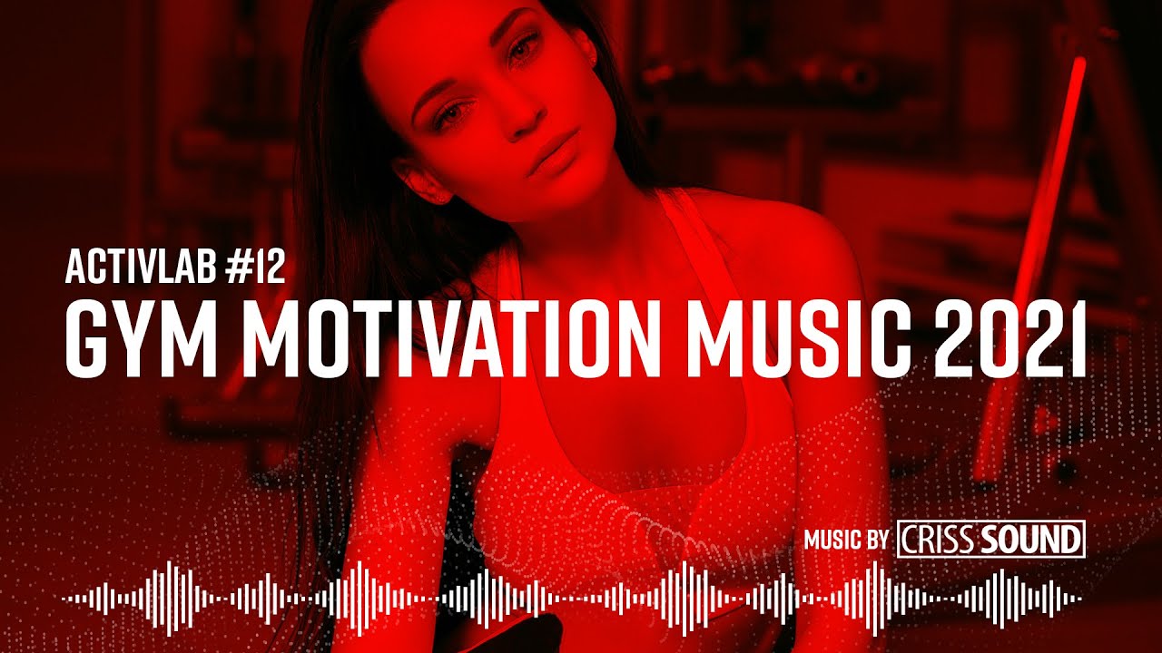 Activlab 🔥 #12 Muzyka na trening / Gym Workout / Club Music Czerwiec 2021 / Mixed by Criss Sound
