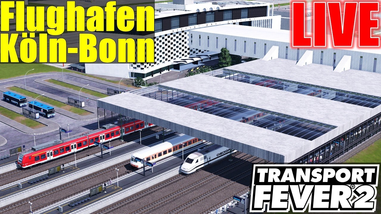 🔴 LIVE 🔴 | TPF2 | 20 UHR | AIRPORT KÖLN-BONN + BUS & TRAM für den Pott | Deutschland Map | S8 F104