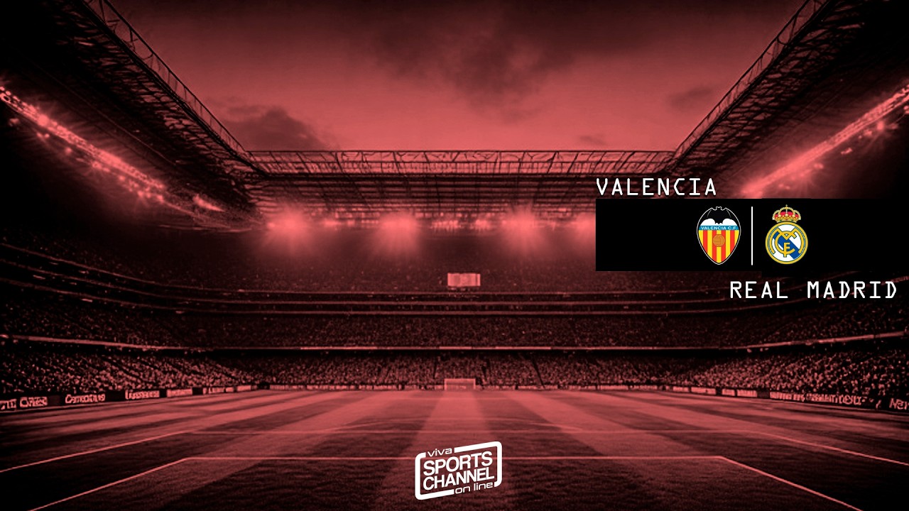 EN DIRECTO: Valencia - Real Madrid
