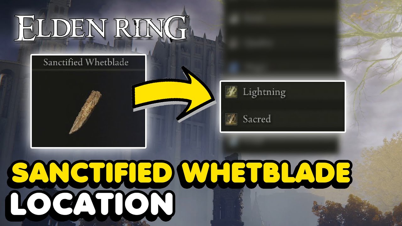 How To Unlock Lightning & Sacred Weapon Affinity In Elden Ring (Sanctified Whetblade Location)