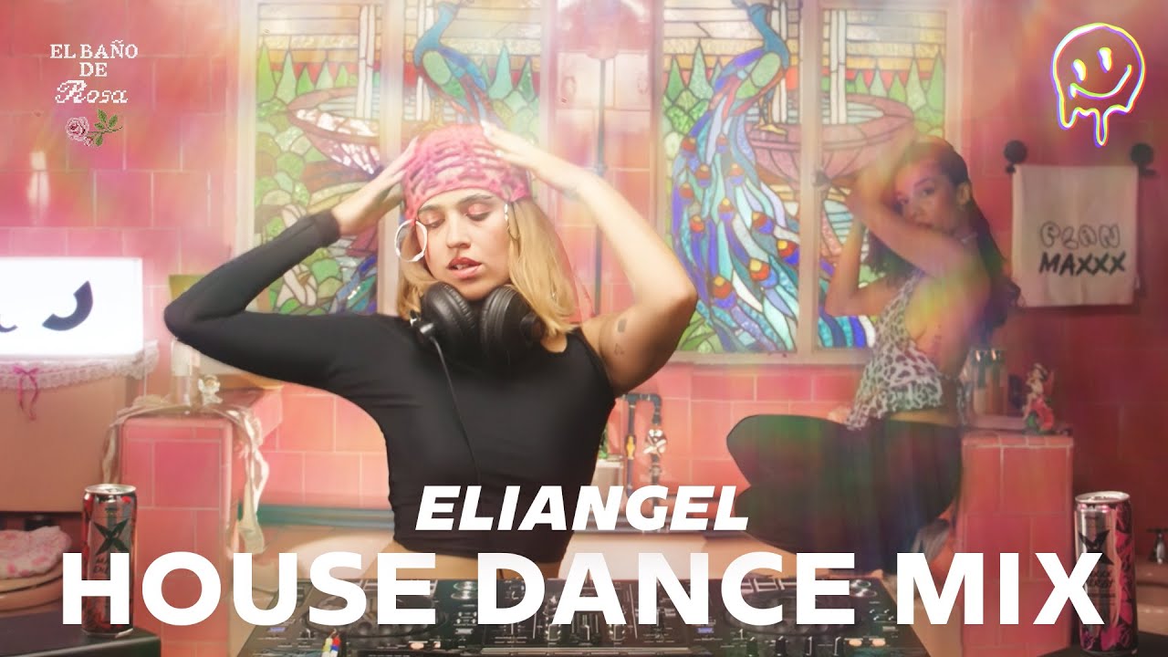 House Dance Mix | EliAngel | CDMX