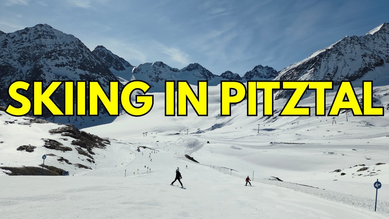❄️ Skiing in Pitztal, Austria – The Highest Glacier in Tyrol! 🏔️