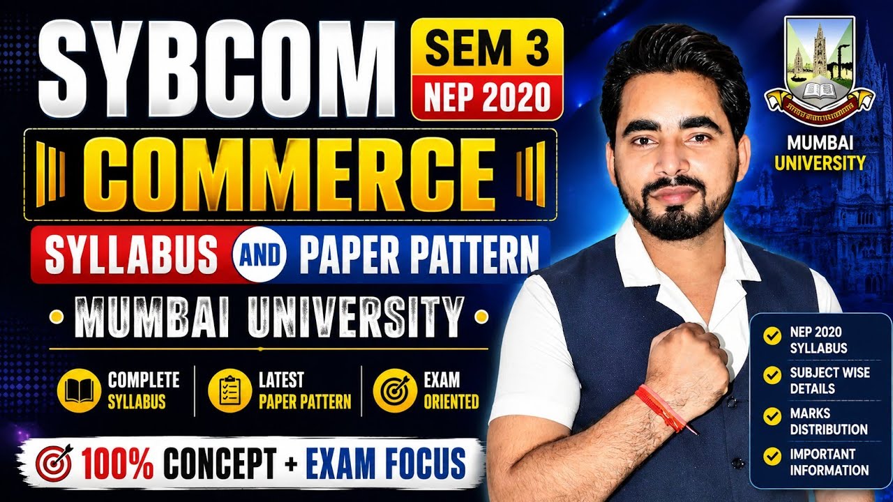 SYBCOM Sem 3 NEP 2020 Commerce | Complete Syllabus & Paper Pattern | Mumbai University
