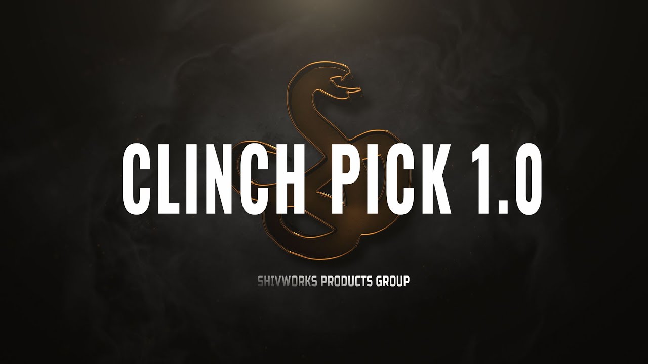 ShivWorks Clinch Pick 1.0 Overview