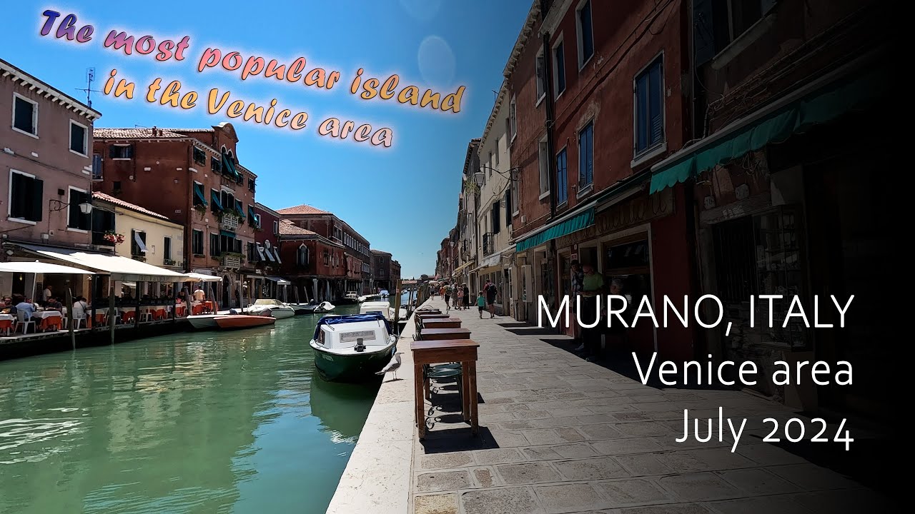 Murano walking tour, Venice area, July 2024