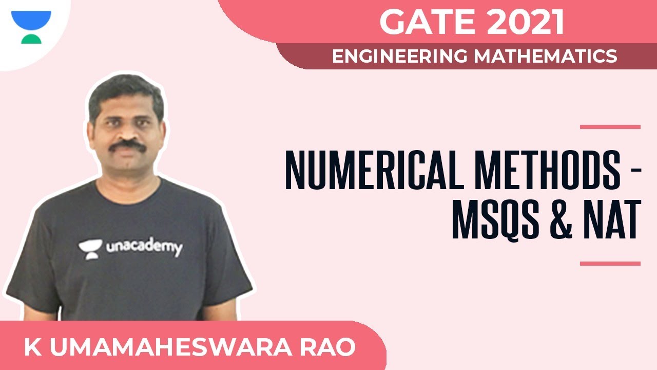 Numerical Methods - MSQs & NAT | Mathematics | GATE 2021 | K Umamaheswara Rao