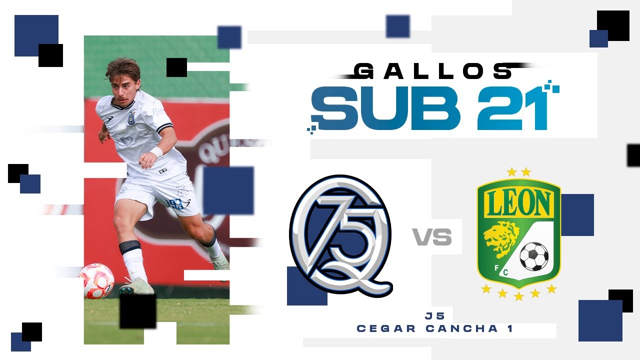 Liga bbva mx | Querétaro vs León | Jornada 5 | Cegar Querétaro Sub 21