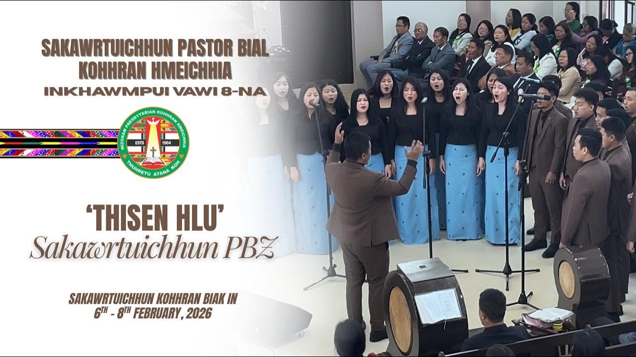 Thisen Hlu - Sakawrtuichhun Pastor Bial Zaipawl