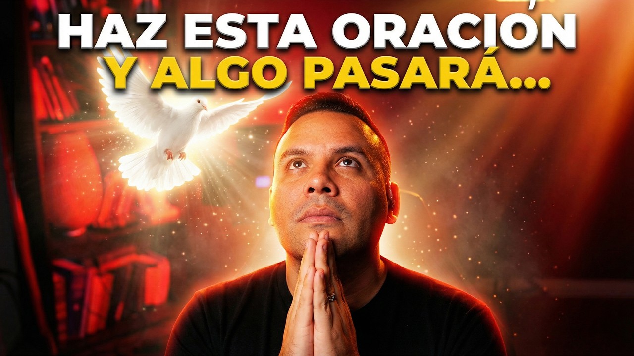 ANTES DE DORMIR, Haz Esta Oración y El Espíritu Santo Entrará a Tu Hogar