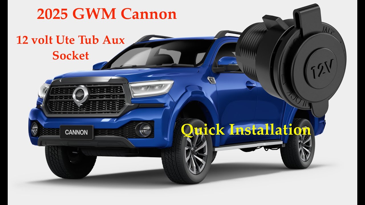 2025 GWM Cannon - Ute tub 12v socket installation