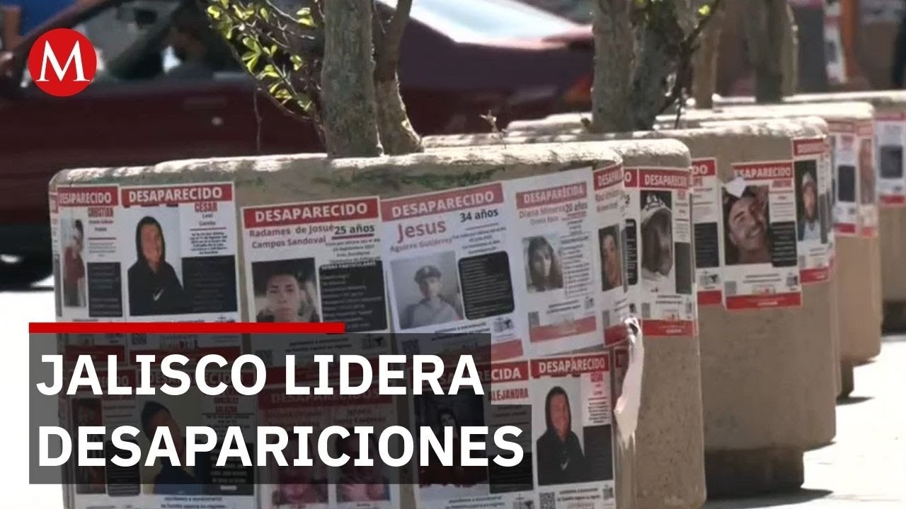 Jalisco encabeza desapariciones en México a meses del Mundial pese a operativos