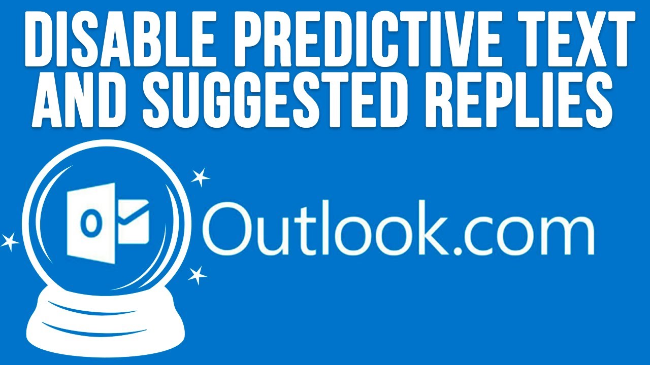 Disable Predictive Text & Suggested Replies in Outlook.com Webmail