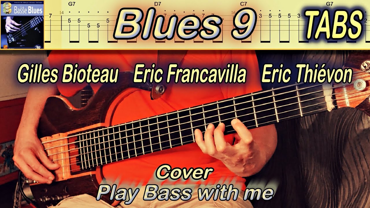 Blues 9 (Bass Cover) - Gilles Bioteau, Eric Francavilla, Eric Thiévon + Play along TABS
