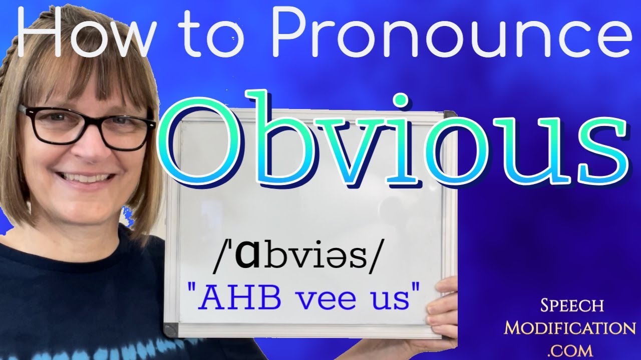 How to Pronounce Obvious