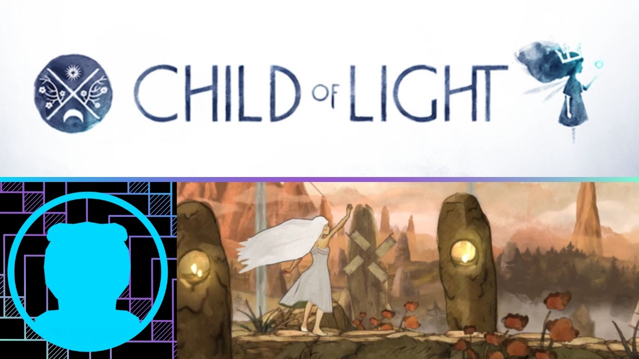 Ep 2 - Child of Light