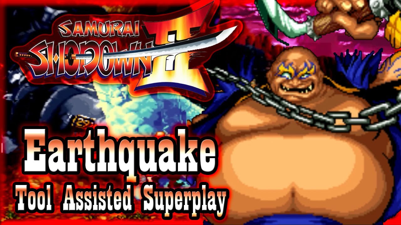 【TAS】SAMURAI SHODOWN 2 (SHIN SAMURAI SPIRITS HAOHMARU JIGOKUHEN) - EARTHQUAKE