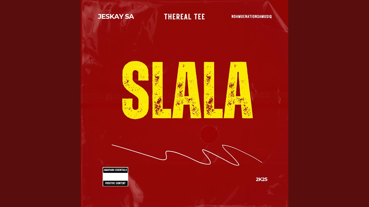Slala (feat. Thereal Tee)