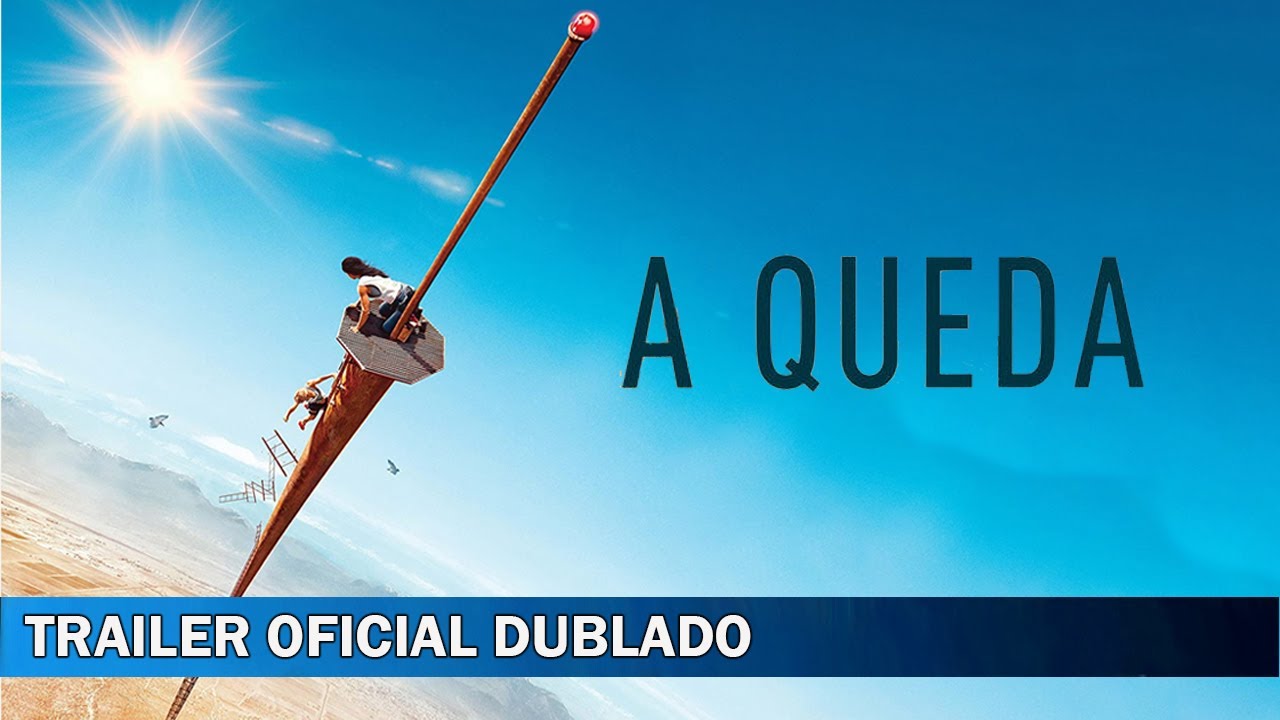 A Queda 2022 Trailer Oficial Dublado