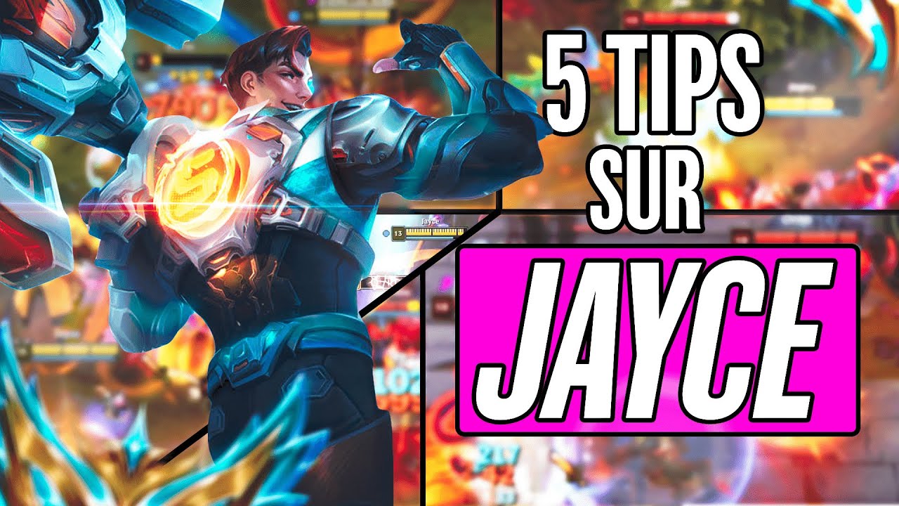 5 TIPS AVANCÉS SUR JAYCE