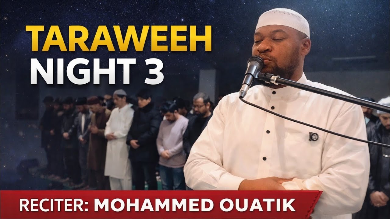 Taraweeh night 🌙 3 《Ramadan 1447/2026》