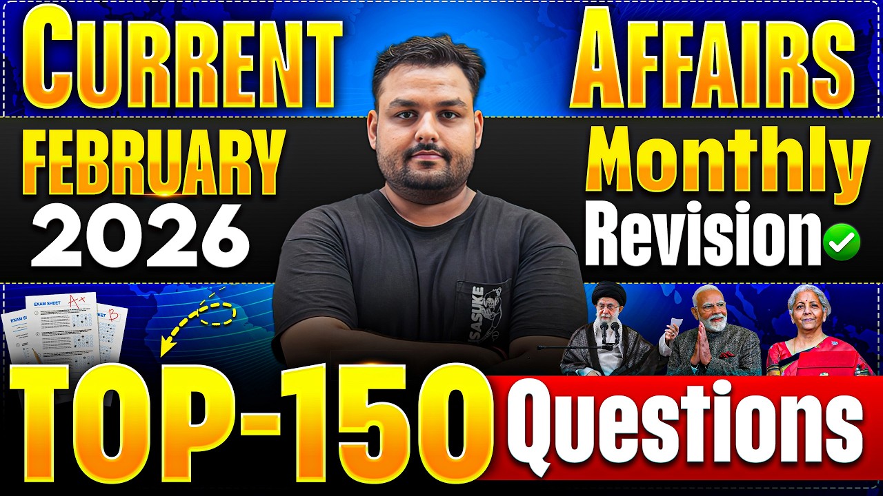 MONTHLY REVISION | FEBRUARY-2026 | Current Affairs 2026 | TOP-150 QUESTIONS | BY VIKAS SIR