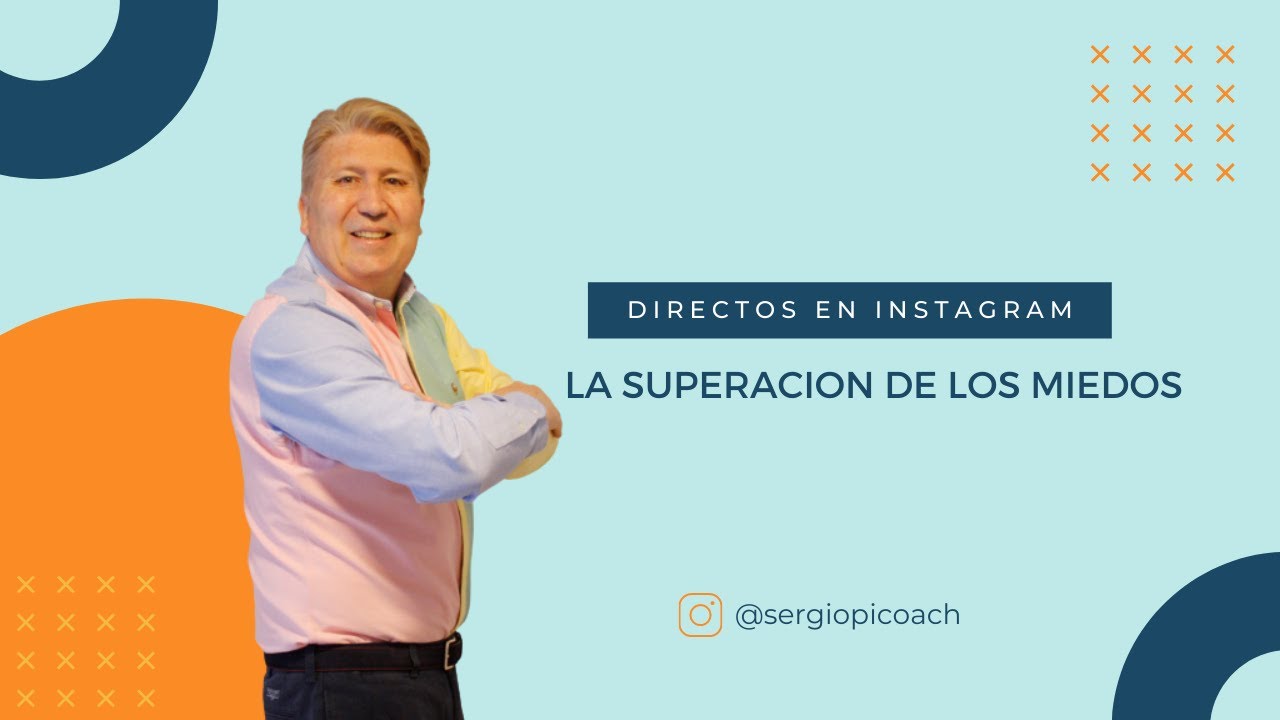 Superando los Miedos | Instagram | Sergio Pi coach