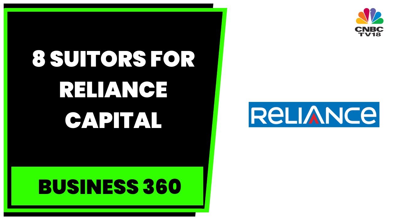 Race For Reliance Capital: 8 Suitors For Reliance Capital, Ritu Singh Decodes | Business 360