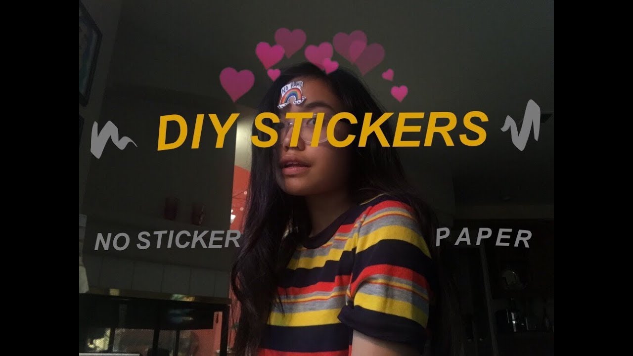 HOW TO MAKE STICKERS THE COOL WAY
