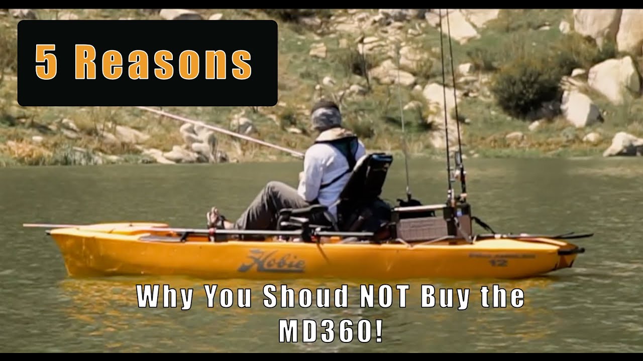 5 Reasons NOT to Buy the Hobie Pro Angler 360