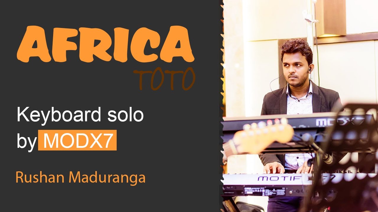Africa - TOTO Keyboard Live Cover by MODX7 @RushanMaduranga